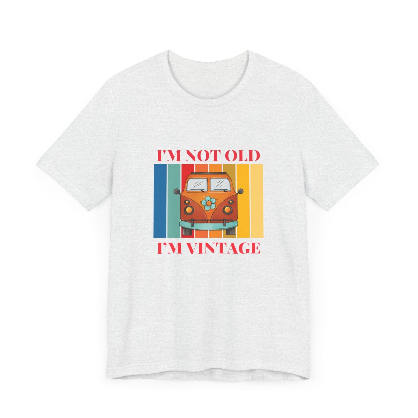 T-Shirt Sleeve Tee - Not old I'm Vintage